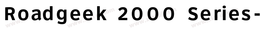 Roadgeek 2000 Series字体转换